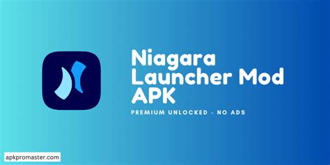 niagara launcher pro apk|Download Niagara Launcher MOD APK 1.8.8 (Pro Unlocked).